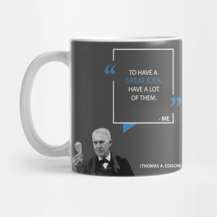 Thomas Edison on Great Ideas Mug